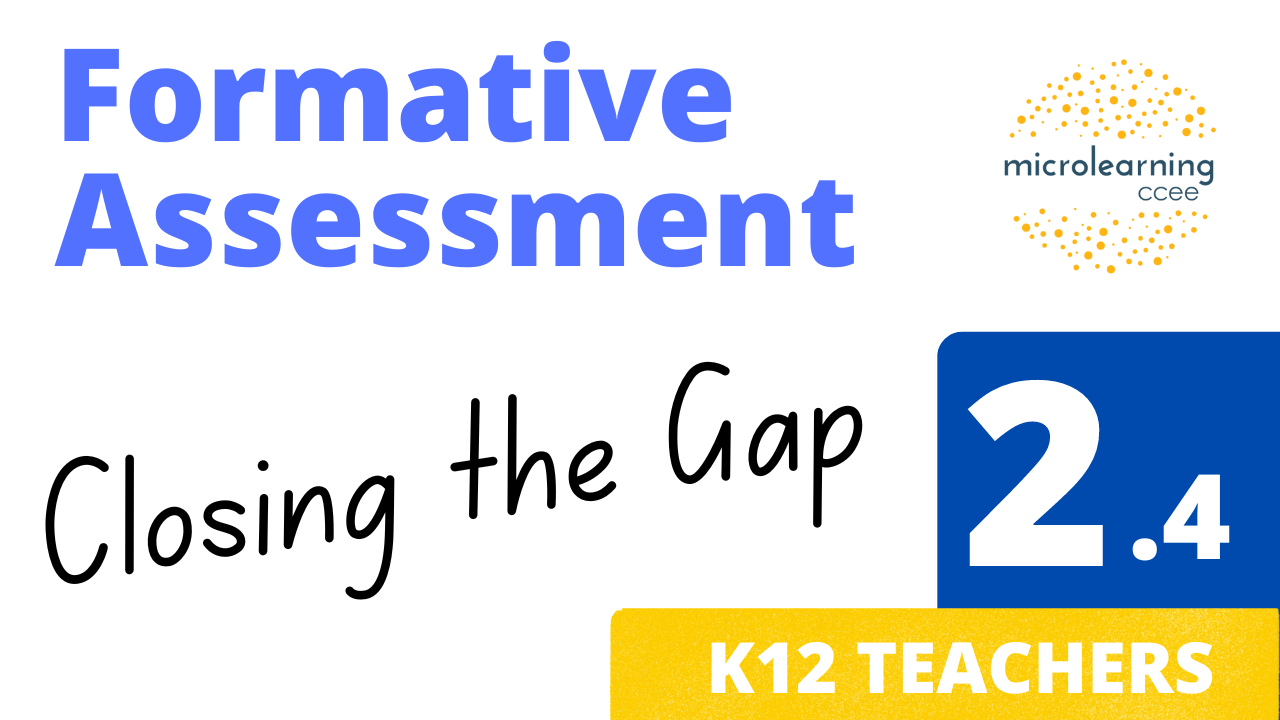 Formative Assessment 201 – Part 4: Closing the Gap