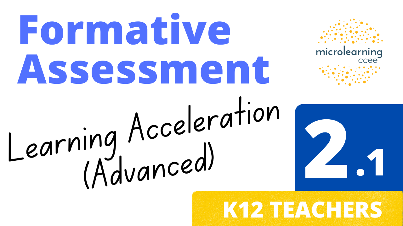 Formative Assessment 201 – Part 1: Learning Acceleration (Advanced)